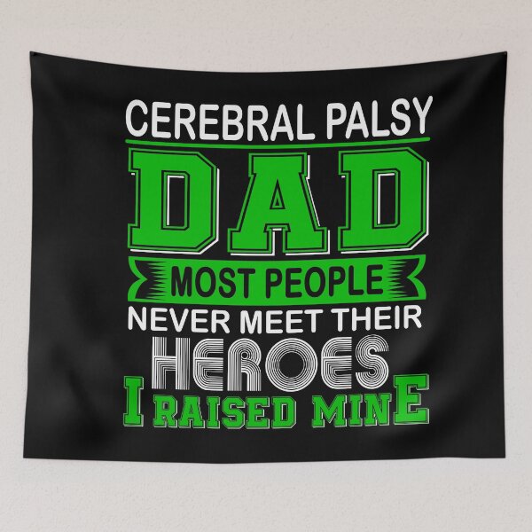 Item preview, Proud Cerebral Palsy Dad Most People Never Meet Their Heroes I Raise Mine designed and sold by frechettee.