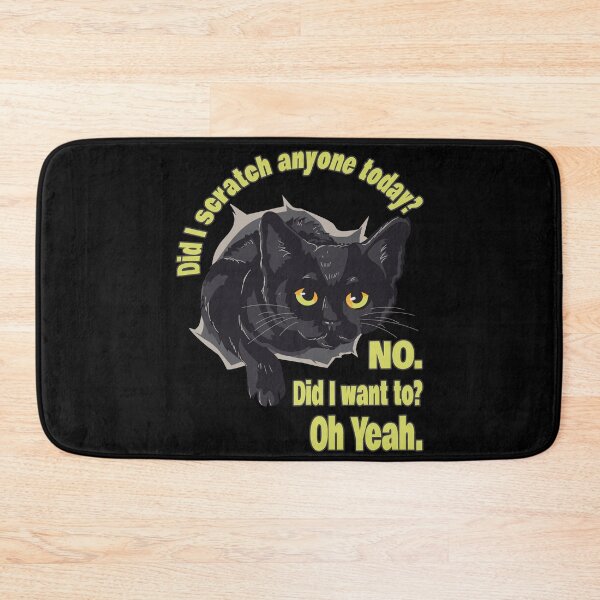 Item preview, Funny Sarcastic Cat Have I Scratched Anyone Today Black Cat Lovers Gift Idea designed and sold by Countrysmart.