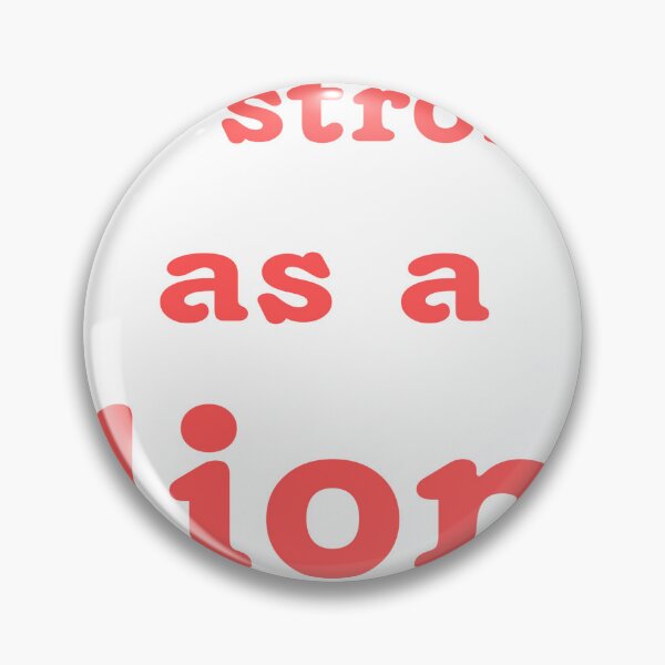 Item preview, Be strong as a lion designed and sold by earth wings.