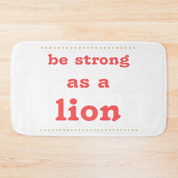 Item preview, Be strong as a lion designed and sold by earth wings.