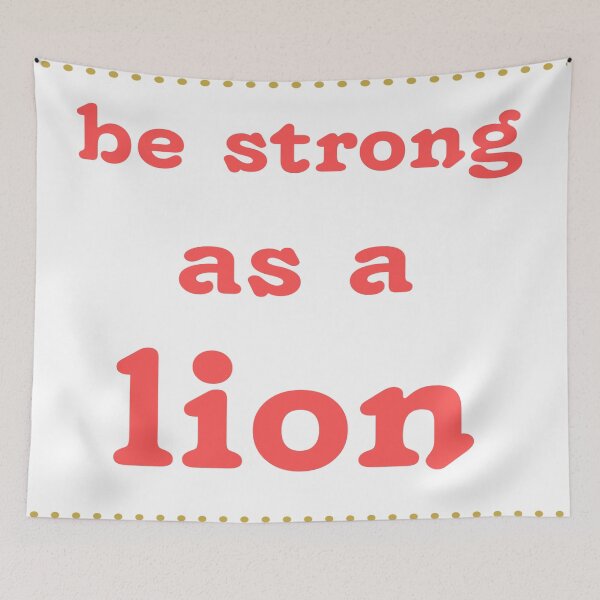 Item preview, Be strong as a lion designed and sold by earth wings.