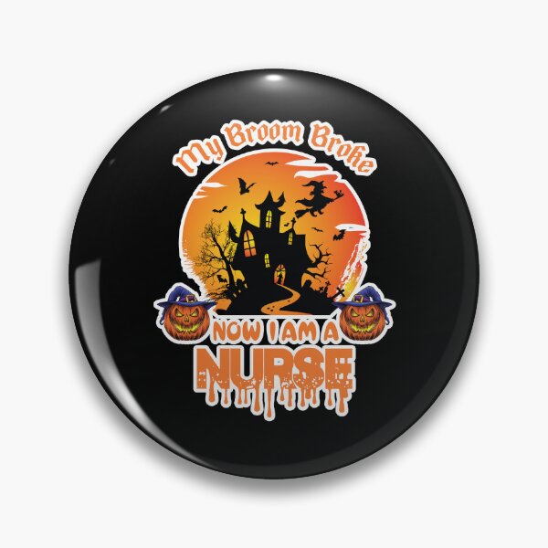 Item preview, My Broom Broke So Now I Am A Nurse designed and sold by WoodburyLake.