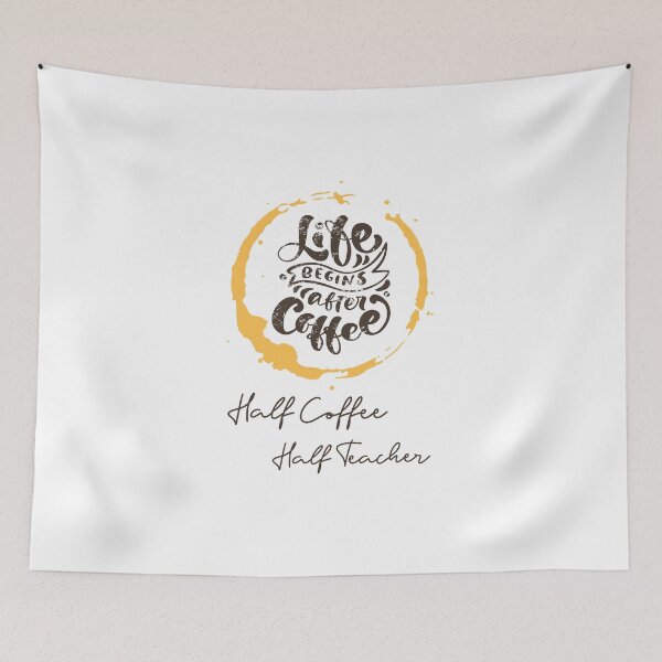 Item preview, Half Teacher Half Coffee designed and sold by UnstoppableShpy.