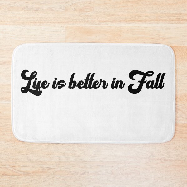 Item preview, Life is Better in Fall | Fall & Autumn designed and sold by DNC1134.