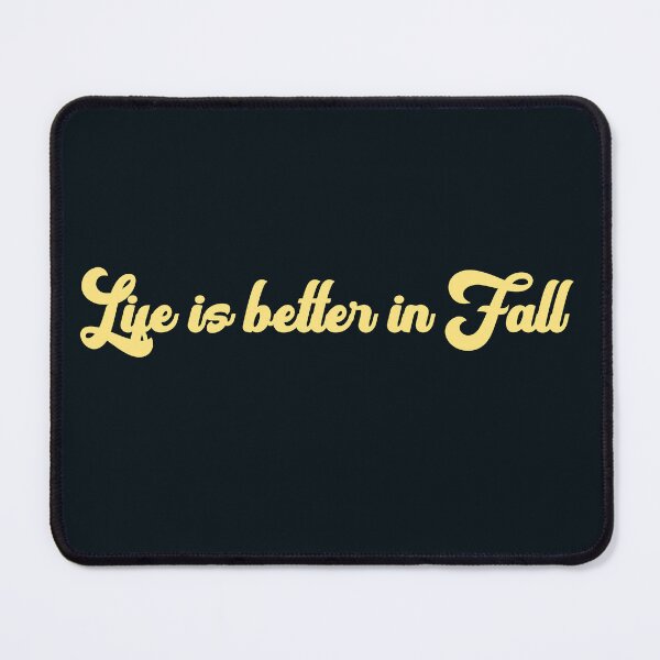 Item preview, Life is Better in Fall | Fall & Autumn designed and sold by DNC1134.