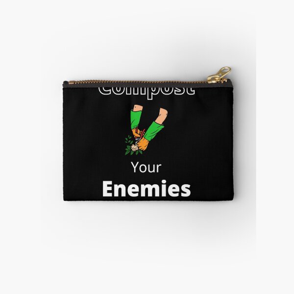 Item preview, Compost Your Enemies designed and sold by loscustom1949.