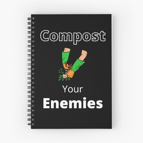 Item preview, Compost Your Enemies designed and sold by loscustom1949.