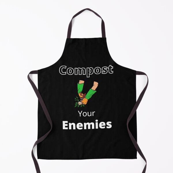 Item preview, Compost Your Enemies designed and sold by loscustom1949.