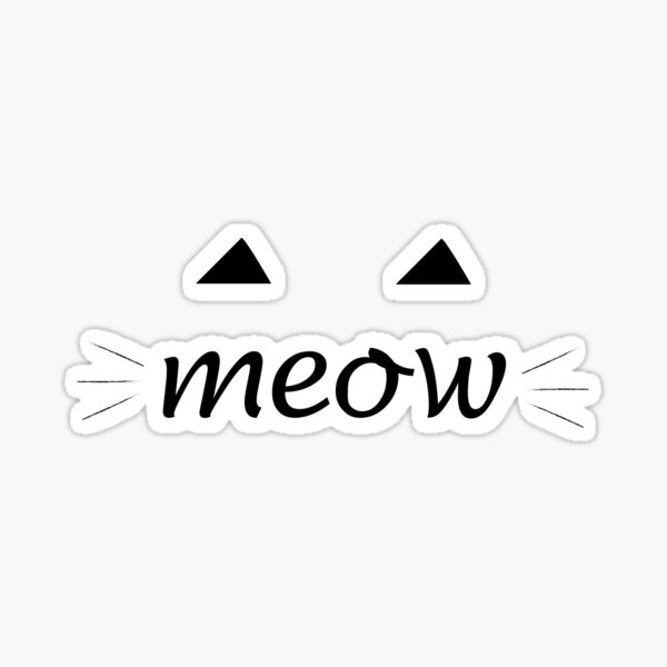 Meow Sticker For Sale By Geometriclove Redbubble