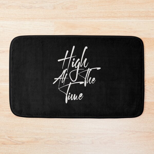 Item preview, High all the time. Funny gifts. designed and sold by paulo silveira.