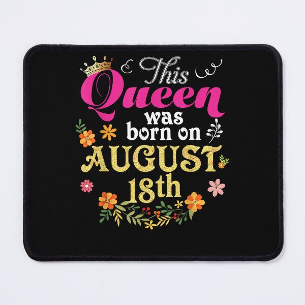 Item preview, This Queen Was Born On August 18th Happy Birthday 18 Gift  designed and sold by charalphe.