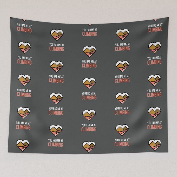 Item preview, Rock Climbing - You Had Me At Climbing designed and sold by dkarasinski.