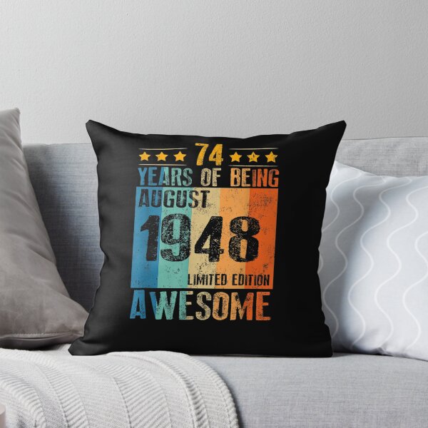 Item preview, August 1948 Gifts 74 Year Of Being Awesome Limited Edition  designed and sold by charalphe.