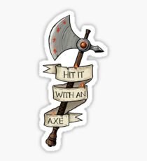 D&D - Fighter - Hit It With An Axe Sticker