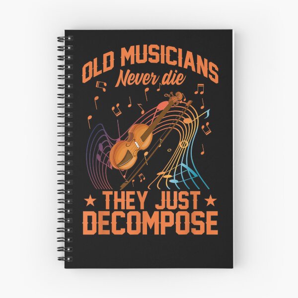Item preview, Old Musicians Never Die They Just Decompose Music  designed and sold by charalphe.
