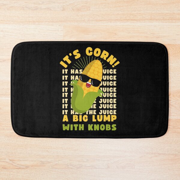 Item preview, It's Corn A Big Lump With Knobs It Has The Juice Funny Viral Trend Design designed and sold by appareltolove.