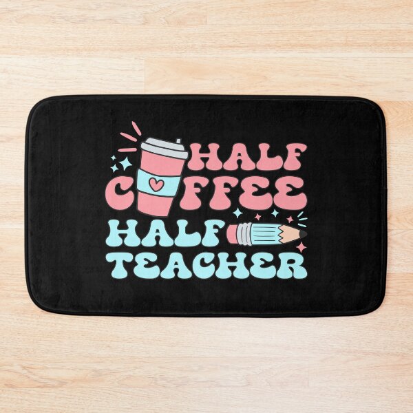 Item preview, Half Coffee Half Teacher | Funny Teacher Quote designed and sold by AurayaStudio.