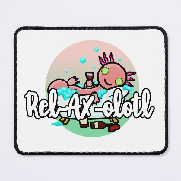 Item preview, Rel-ax-olotl designed and sold by MoonShroomPrint.