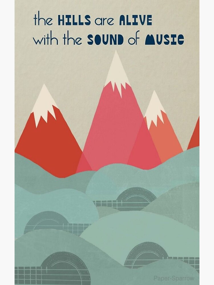 The Sound Of Music The Hills Are Alive Art Sticker For Sale By