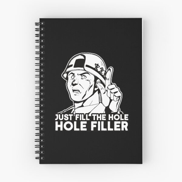 Item preview, Just fill the hole! Hole Filler! designed and sold by The Cosmic Turtle.