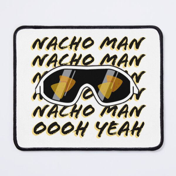 Item preview, Nacho Man Oooh Yeah (top seller) designed and sold by eNVy Co.