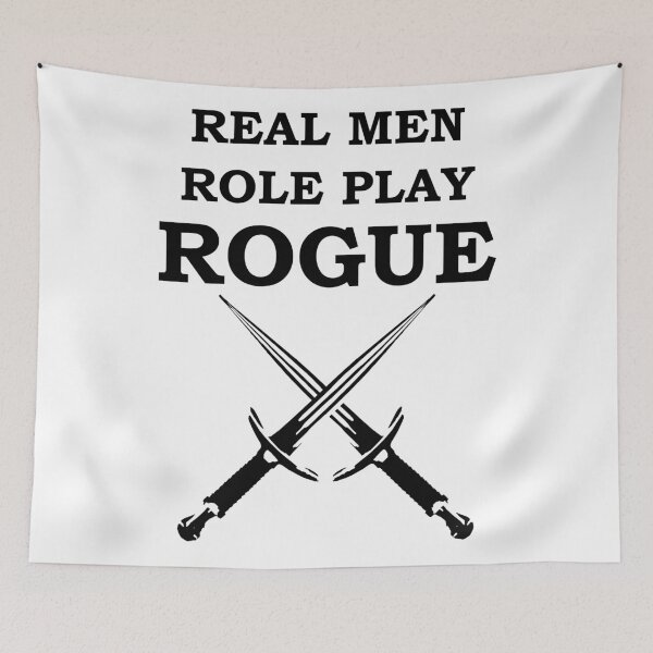 Item preview, REAL MEN ROLE PLAY ROGUE RPG 5E Meme Class designed and sold by geekydesigner.