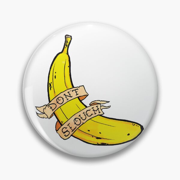 Item preview, Don't Slouch Banana  designed and sold by young-roshi.