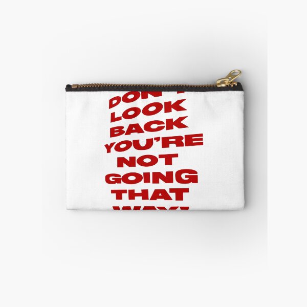 Item preview, don't look back you're not going that way! designed and sold by Glossypop.