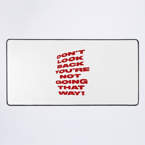 Item preview, don't look back you're not going that way! designed and sold by Glossypop.