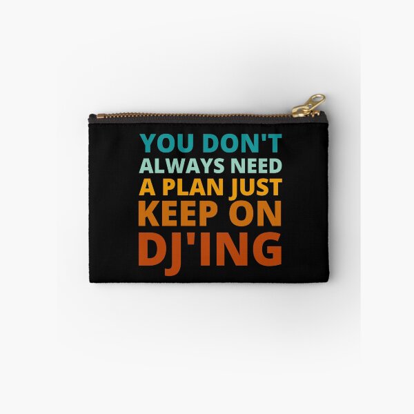Item preview, You Don't Always Need a Plan Just Keep on Djing designed and sold by Crafty-Mornings.