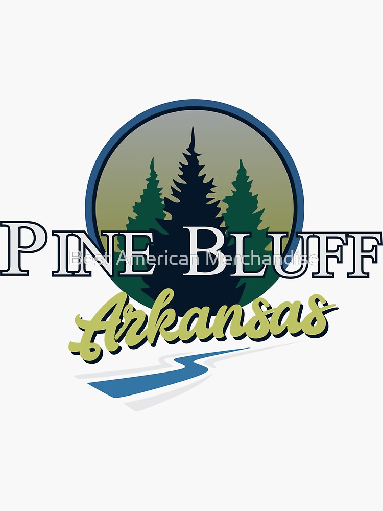 "Pine Bluff Arkansas " Sticker for Sale by emasdai Redbubble