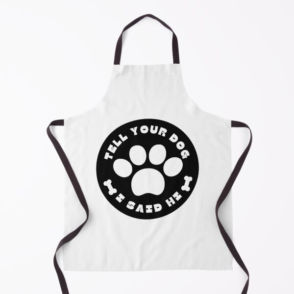 Item preview, "Tell Your Dog I Said Hi" BLACK & WHITE designed and sold by tangelos.