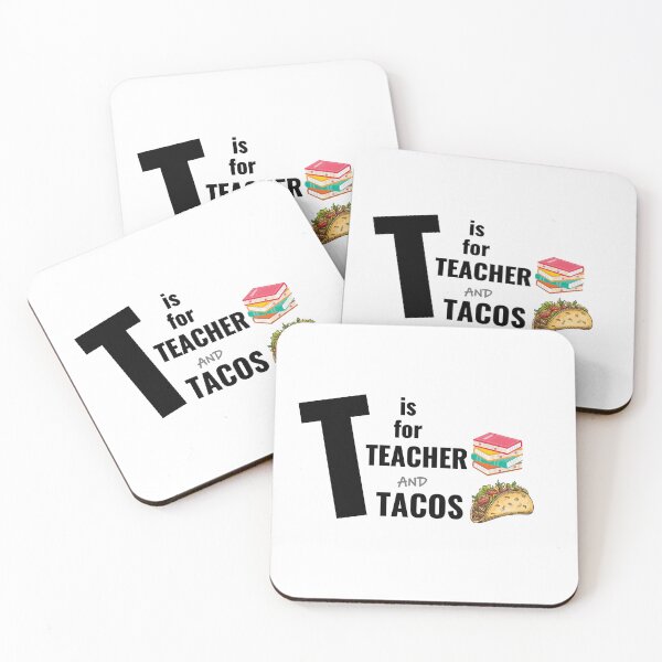Item preview, T Is For Teacher And Tacos - Funny Teacher Quote designed and sold by ICbestshop.