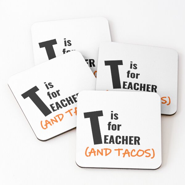 Item preview, T Is For Teacher And Tacos - Funny Teacher Quote designed and sold by ICbestshop.