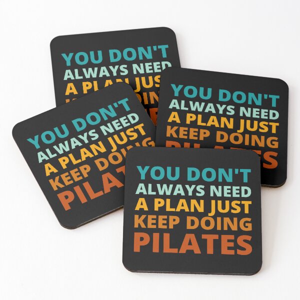 Item preview, You Don't Always Need a Plan Just Keep on Doing Pilates designed and sold by Crafty-Mornings.
