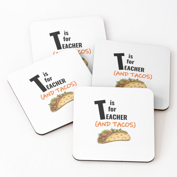 Item preview, T Is For Teacher And Tacos - Funny Teacher Quote designed and sold by ICbestshop.