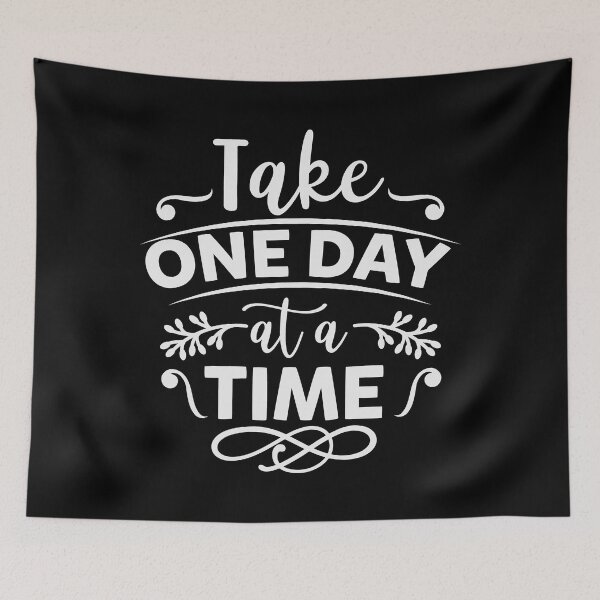 Item preview, Take One Day at a Time designed and sold by AdventArt.
