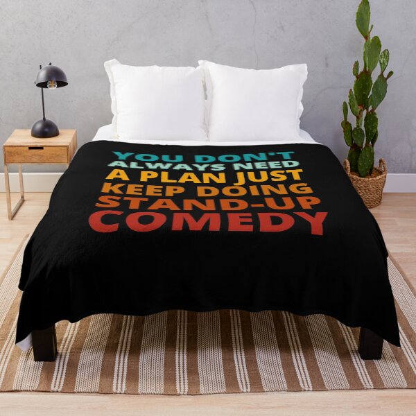 Item preview, You Don't Always Need a Plan Just Keep on Doing Stand-up Comedy designed and sold by Crafty-Mornings.