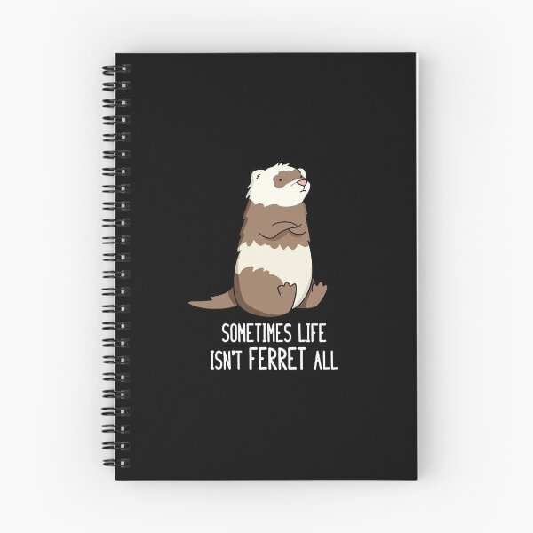 Item preview, Sometimes Life Isn't Ferret All Funny Animal Puns (Dark BG) designed and sold by punnybone.