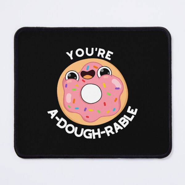 Item preview, You're A-Dough-Rable Funny Donut Puns (Dark BG) designed and sold by punnybone.
