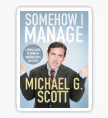 Somehow I Manage - Michael Scott's Book Sticker
