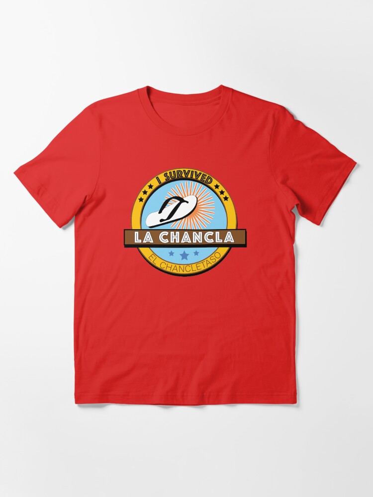 i survived la chancla t shirt