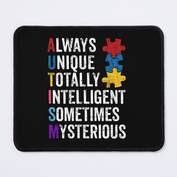 Item preview, Autism autistic Always Unique Totally Intelligent Sometimes Mysterious designed and sold by Dolphin Graphic.