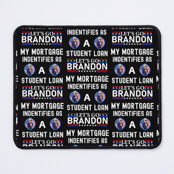 Item preview, My Mortgage Identifies As A Student Loan designed and sold by WoodburyLake.