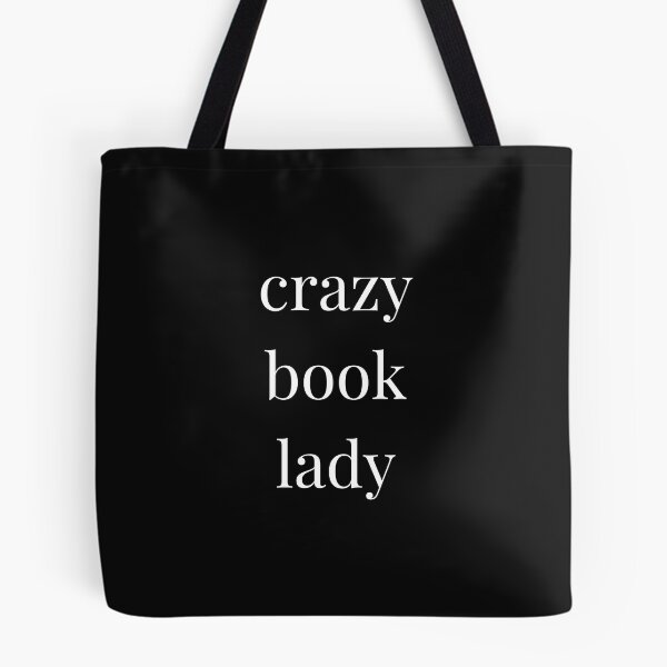 Item preview, crazy book lady designed and sold by venomouspixie.