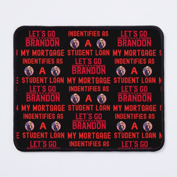 Item preview, My Mortgage Identifies As A Student Loan designed and sold by WoodburyLake.