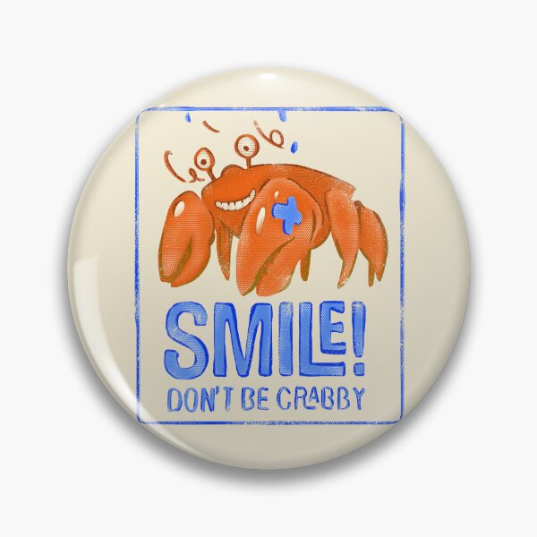 Item preview, SMILE! Don't be Crabby designed and sold by RafaelLima7.