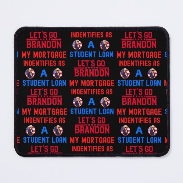 Item preview, My Mortgage Identifies As A Student Loan designed and sold by WoodburyLake.