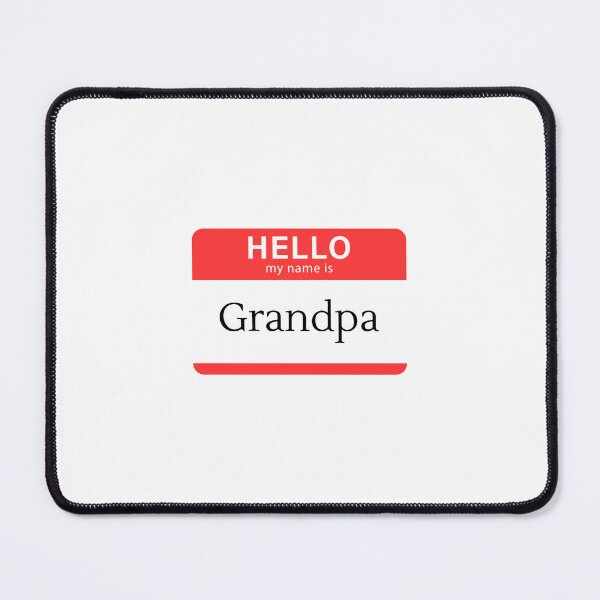 Item preview, Hi my name is Grandpa designed and sold by Williamdripfoe.