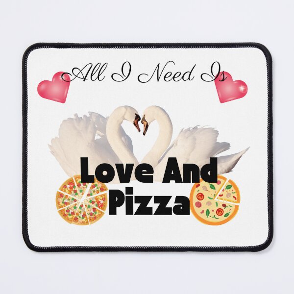 Item preview, Pizza  And  Love  I Need Them Both The Ultimate Pleasure designed and sold by Darlene Douglas-Jackson.